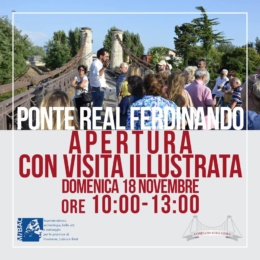 Apertura e Visita Illustrata al ponte Real Ferdinando