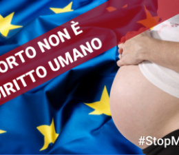 L’Unione Europea intende qualificare l’aborto come un “diritto umano”
