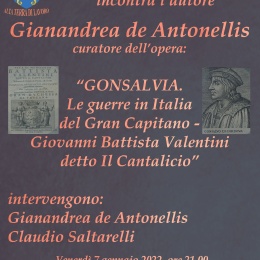 “Gonsalvia, le guerre in Italia del Gran Capitano”scritto dal Cantalicio e curato da Gianandrea de Antonellis