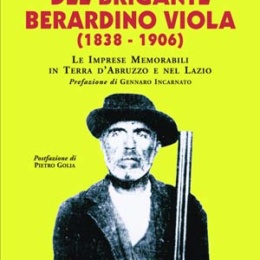 Vita e morte del brigante Berardino Viola, di Fulvio D’Amore
