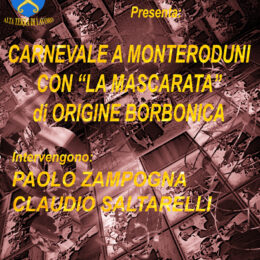 Carnevale a Monteroduni con “La Mascarata” di origine Borbonica