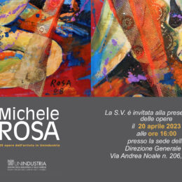 Mostra del pittore Michele ROSA a Roma In collaborazione con Unindustria