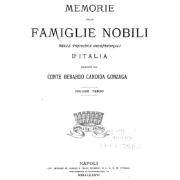 Memorie delle famiglie nobili delle province meridionali d’Italia raccolte dal Berardo Candida Gonzaga Vol.3