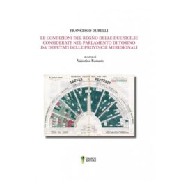 FRANCESCO DURELLI, LE CONDIZIONI DEL REGNO DELLE DUE SICILIE (Nuova edizione)